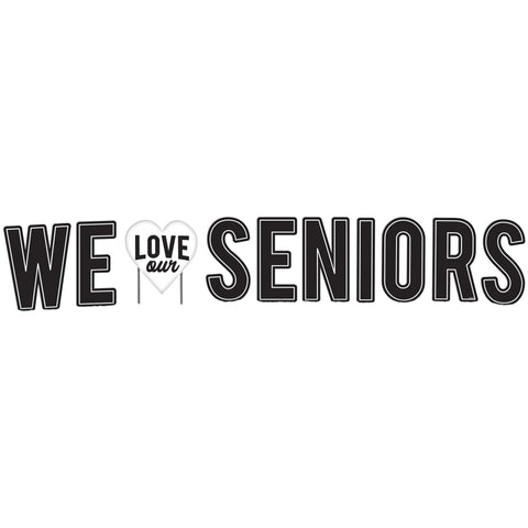 Graduation " We Love Our Seniors" Corrugated Yard Sign
