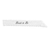 Bride To Be Lace Sash – White Lace with Black Script, 28.5" x 4" | Elegant Bachelorette & Bridal Shower Accessory