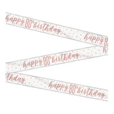 Happy "80th" Birthday Banner – 9ft Rose Gold Foil Glitz Party Decoration