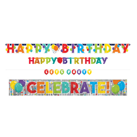 Birthday Celebration 4-in-1 Value Pack Banners  (1) 1.6Ft "Let's Party",  (1) 4.5ft "Celebrate" ,  (1) 5ft "Happy Birthday"   and  (1) 7.5ft " Happy Birthday"