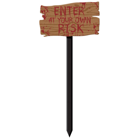 Enter at Your Own Risk Lawn Sign