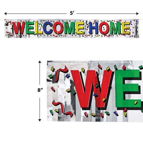 Metallic Welcome Home Fringe Banner 8” x 5’.