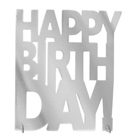 Silver “Happy Birthday” Centerpiece Decoration – Metallic Birthday Table Centerpiece