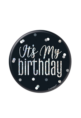 Black & Silver Birthday Badge – Glitz “It’s My Birthday” Celebration Pin