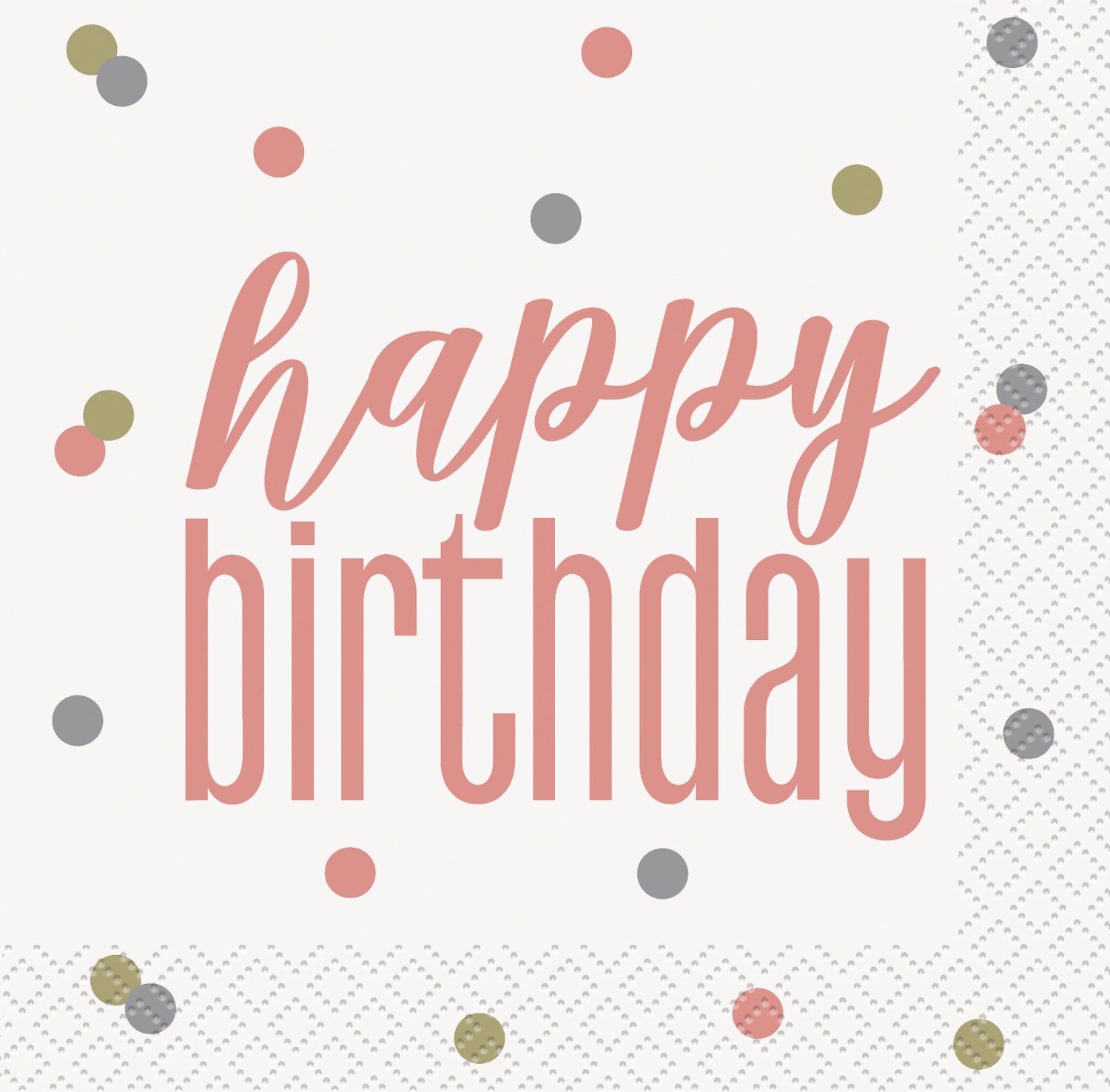 Rose Gold Glitz Beverage size Napkin with 'happy birthday' text and colorful dots on a white background