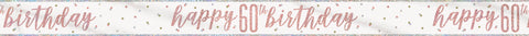 1 9ft Glitz Rose Gold Foil Banner Happy 60th Birthday"