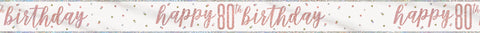 Happy "80th" Birthday Banner – 9ft Rose Gold Foil Glitz Party Decoration