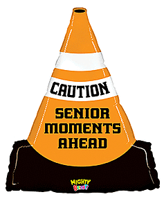 Senior Moments Street Cone Helium Inflated