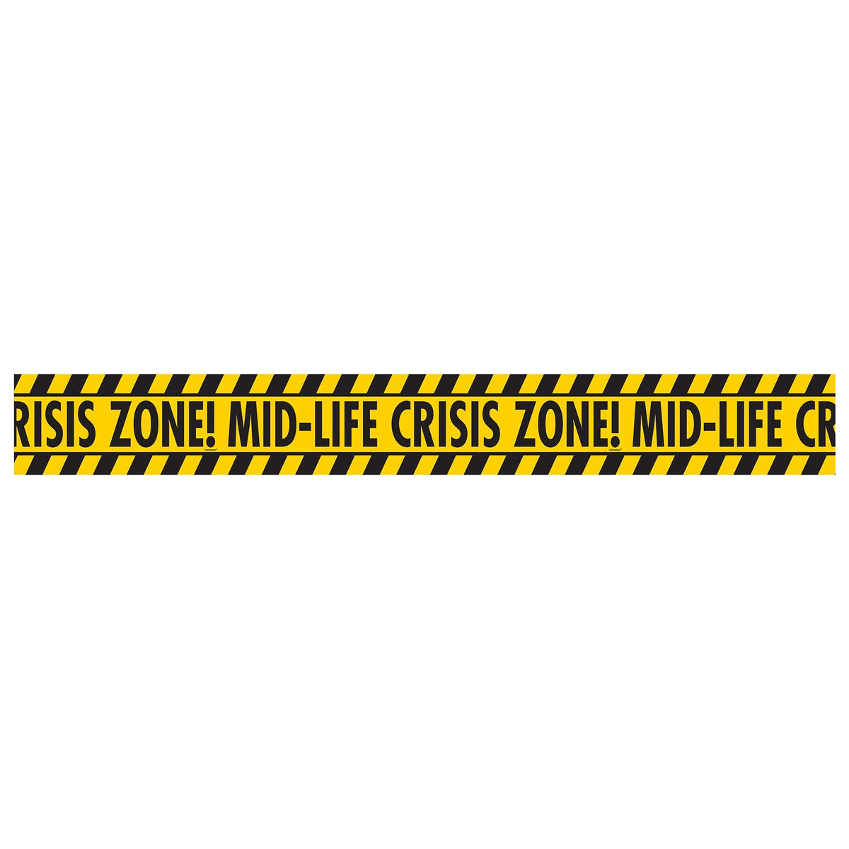 Mid-Life Crisis 45' x 3"  yellow and black Caution Tape